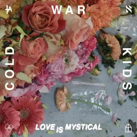 Cold War Kids — Love Is Mystical cover artwork