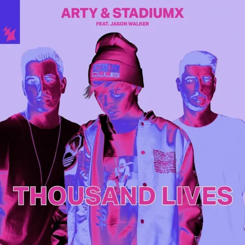 ARTY & Stadiumx featuring Jason Walker — Thousand Lives cover artwork