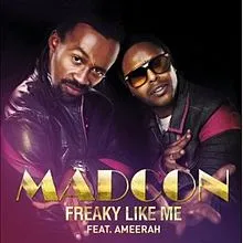 Madcon featuring Ameerah — Freaky Like Me cover artwork
