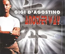 Gigi D&#039;Agostino — Another Way cover artwork