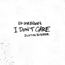 Ed Sheeran & Justin Bieber I Don&#039;t Care cover artwork