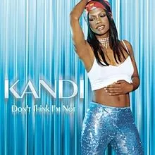 Kandi — Don&#039;t Think I&#039;m Not cover artwork