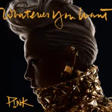 P!nk — Whatever You Want cover artwork