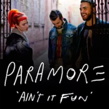 Paramore — Ain&#039;t It Fun cover artwork