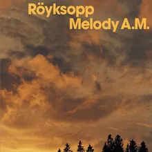Röyksopp Melody A.M. cover artwork