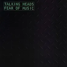 Talking Heads Fear of Music cover artwork