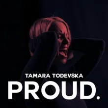 Tamara Todevska — Proud cover artwork