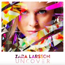 Zara Larsson Uncover cover artwork