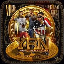 Migos Y.R.N. (Young Rich Niggas) cover artwork