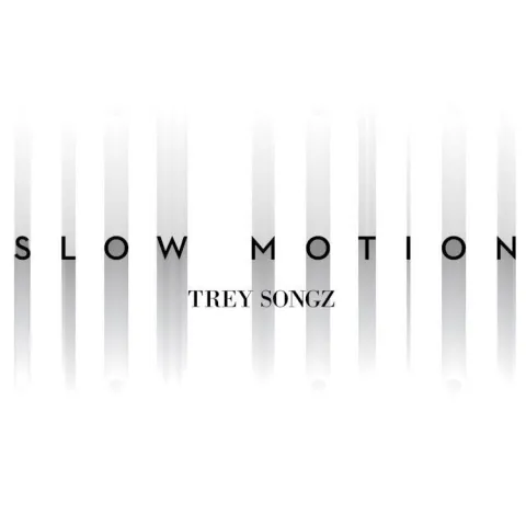 Trey Songz — Slow Motion cover artwork