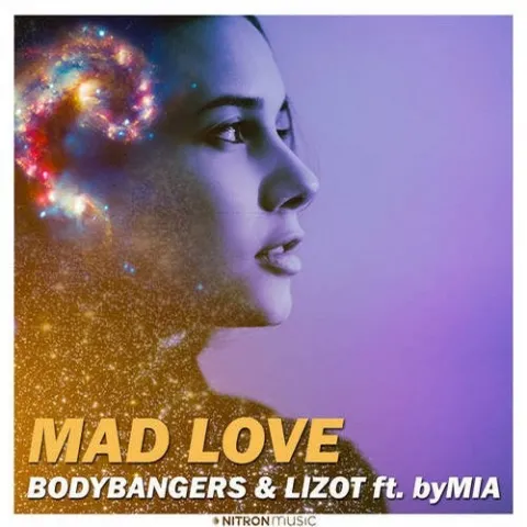 Bodybangers & LIZOT featuring byMIA — Mad Love cover artwork