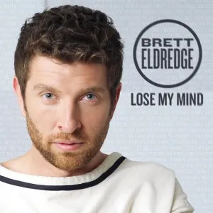 Brett Eldredge — Lose My Mind cover artwork