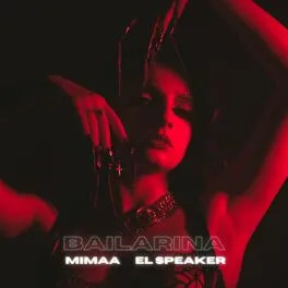 Mimaa & El Speaker — Bailarina cover artwork