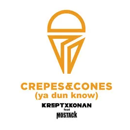 Krept &amp; Konan featuring MoStack — Crepes and Cones (Ya Dun Know) cover artwork