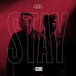 The Score — Stay cover artwork