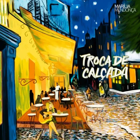 Marília Mendonça — Troca de Calçada cover artwork