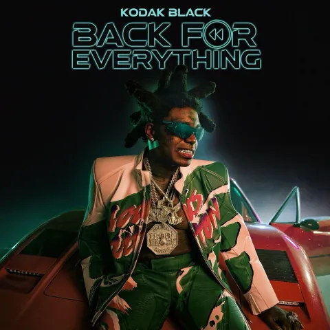 Kodak Black Back for Everything cover artwork