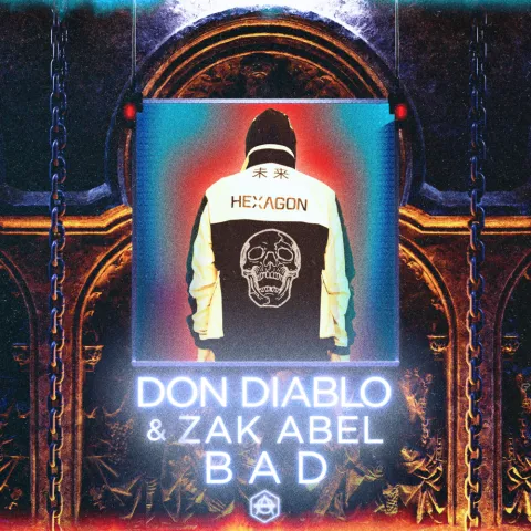 Don Diablo & Zak Abel — Bad cover artwork