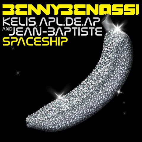 Benny Benassi featuring Kelis, apl.de.ap, & Jean-Baptiste — Spaceship cover artwork