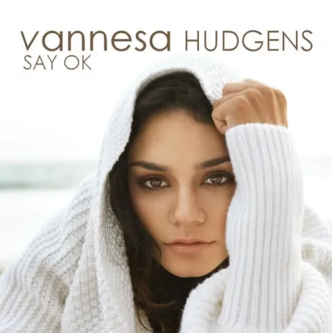 Vanessa Hudgens — Say OK cover artwork