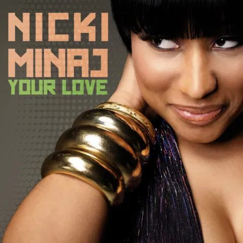 Nicki Minaj Your Love cover artwork