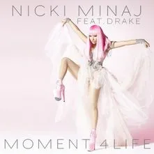 Nicki Minaj featuring Drake — Moment 4 Life cover artwork