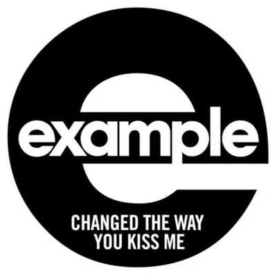 Example — Changed The Way You Kiss Me cover artwork