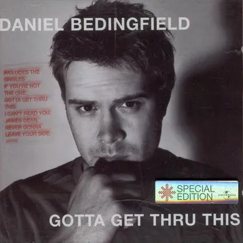 Daniel Bedingfield — Gotta Get Thru This cover artwork