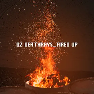 DZ Deathrays — Fired Up cover artwork