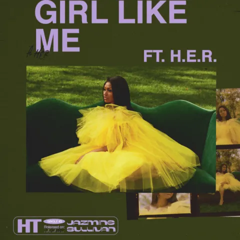 Jazmine Sullivan featuring H.E.R. — Girl Like Me cover artwork