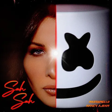 Nancy Ajram & Marshmello — Sah Sah cover artwork