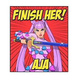 Aja ft. featuring Accident Report & WNNR Finish Her! cover artwork