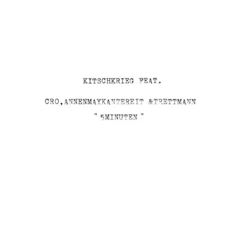 KitschKrieg featuring Cro, AnnenMayKantereit, & Trettmann — 5 Minuten cover artwork