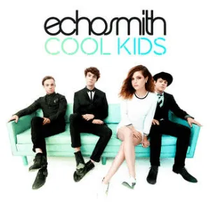 Echosmith — Cool Kids cover artwork