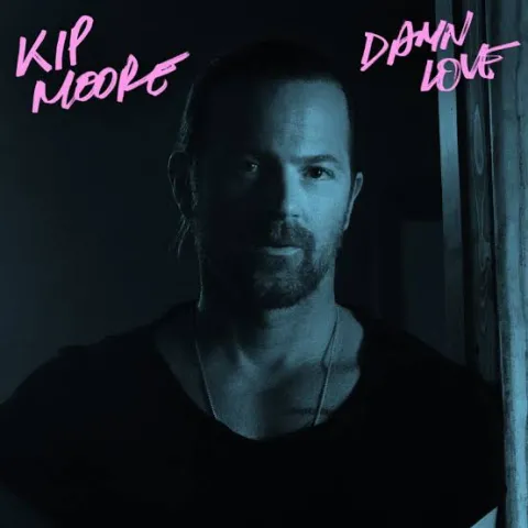 Kip Moore — Damn Love cover artwork