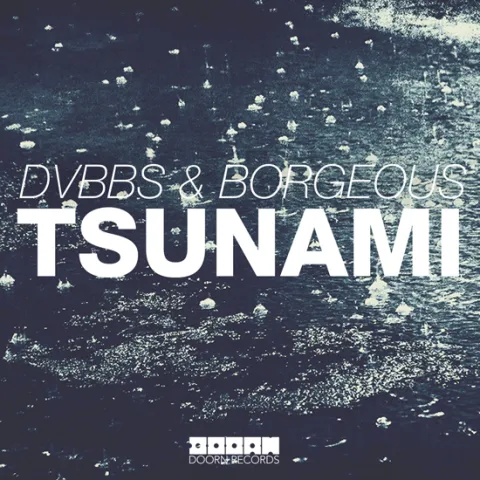 DVBBS & Borgeous — Tsunami cover artwork