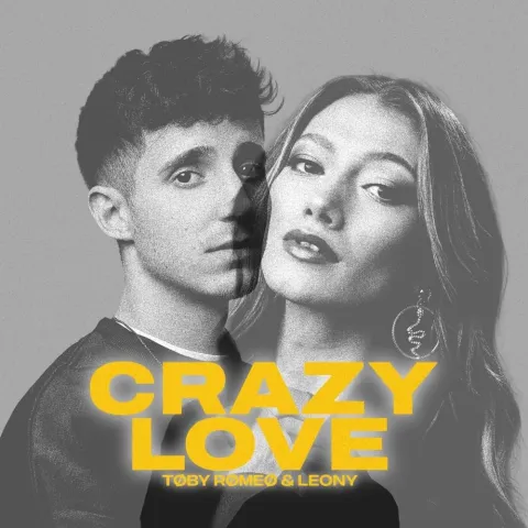 Toby Romeo & Leony — Crazy Love cover artwork