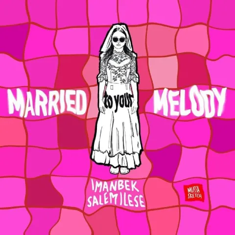 Imanbek & salem ilese — Married to Your Melody cover artwork
