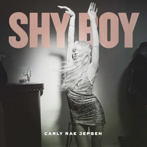Carly Rae Jepsen — Shy Boy cover artwork