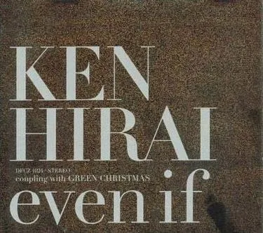Ken Hirai – “Even If” | Songs | Crownnote