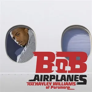 B.o.B featuring Hayley Williams — Airplanes cover artwork