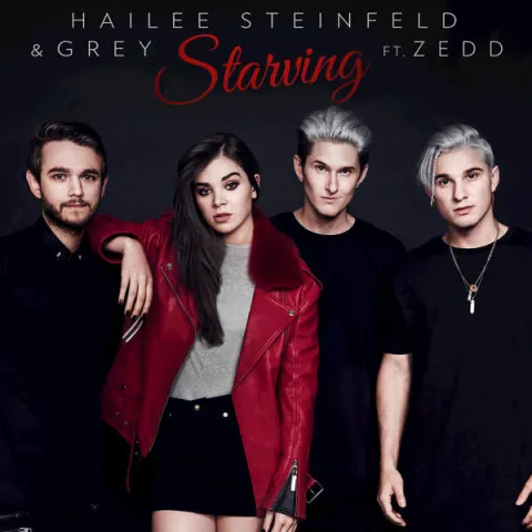 Hailee Steinfeld & Grey featuring Zedd — Starving cover artwork