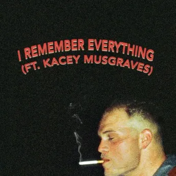 Zach Bryan featuring Kacey Musgraves — I Remember Everything cover artwork