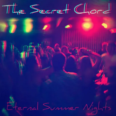 The Secret Chord — Eternal Summer Nights cover artwork