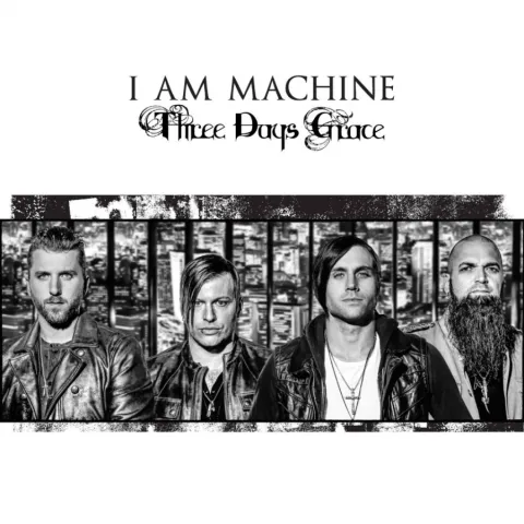 Three Days Grace — I Am Machine cover artwork