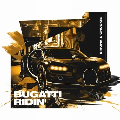 Sirona &amp; Chuckie — Bugatti Ridin cover artwork