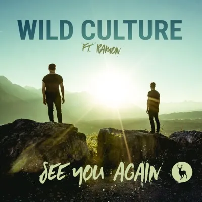 Wild Culture featuring Ramon — See You Again cover artwork