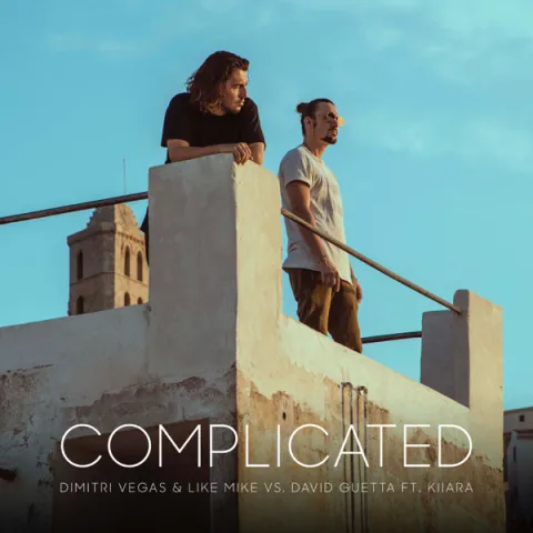 Dimitri Vegas &amp; Like Mike & David Guetta ft. featuring Kiiara Complicated cover artwork