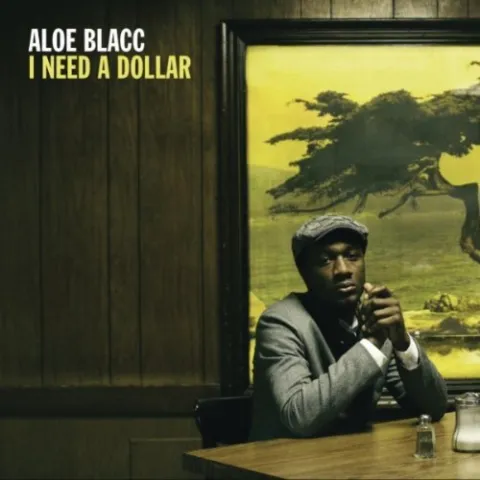 Aloe Blacc — I Need A Dollar cover artwork