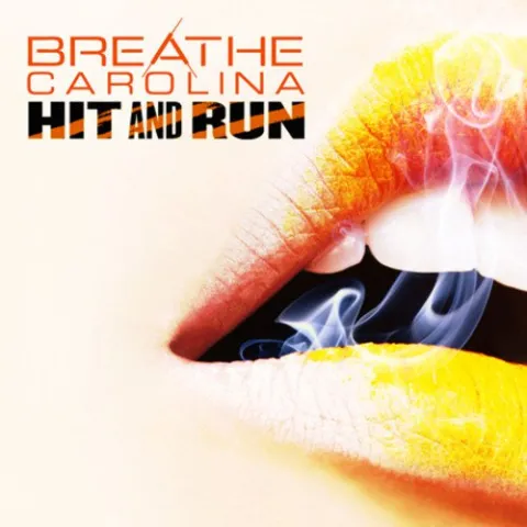 Breathe Carolina — Hit and Run cover artwork